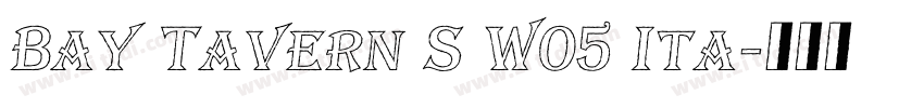 Bay Tavern S W05 Ita字体转换